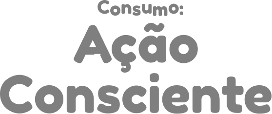Consumo: Ação Consciente