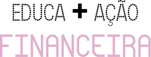 Educa+Ação Financeira