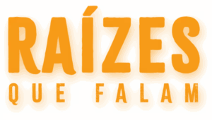 Raízes que falam 2